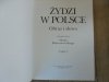 red. Marek Rostworowski • Żydzi w Polsce. Obraz i słowo